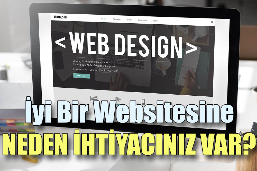 Kaliteli Bir Web Sitesine htiyacnz Var!